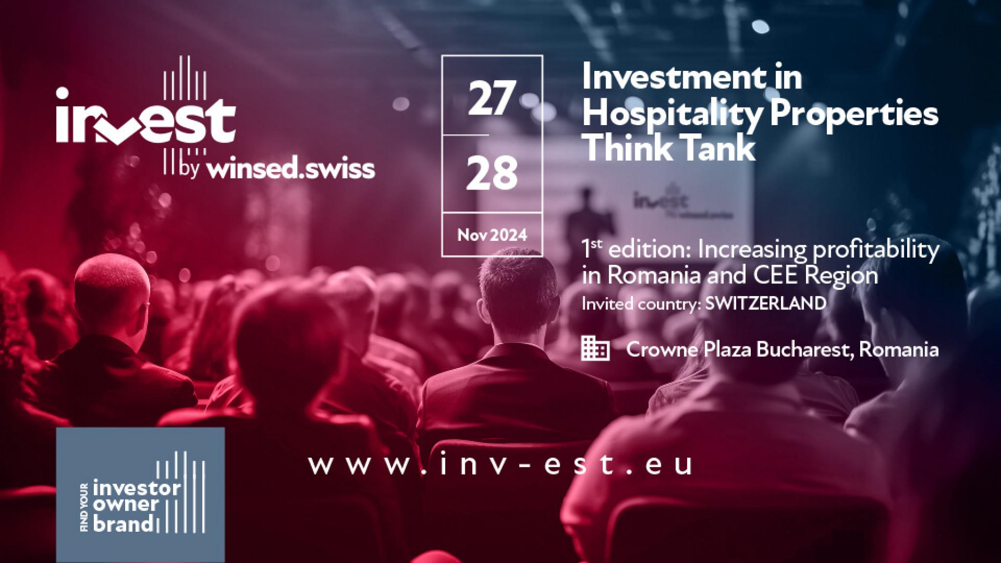 image of article Leading investment experts, developers and representatives of international hotel chains from Romania and Central and Eastern Europe (CEE) gather in Bucharest for the first edition of the "INVEST - Investment in Hospitality Properties in the CEE Region" summit